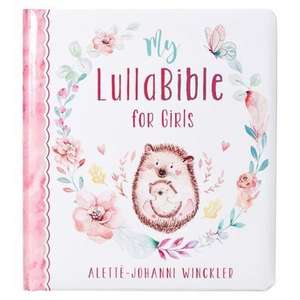 GIFT BK MY LULLABIBLE FOR GIRL