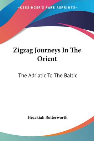 Zigzag Journeys In The Orient de Hezekiah Butterworth