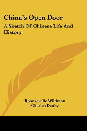 China's Open Door de Rounsevelle Wildman