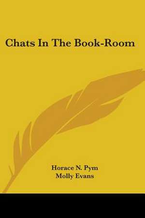 Chats In The Book-Room de Horace N. Pym