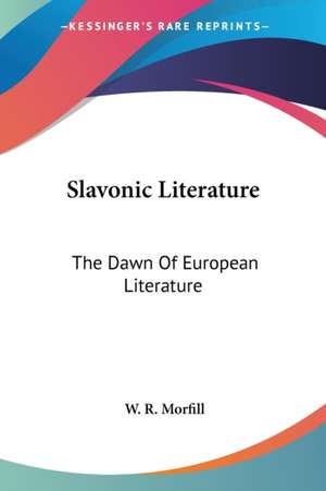 Slavonic Literature de W. R. Morfill