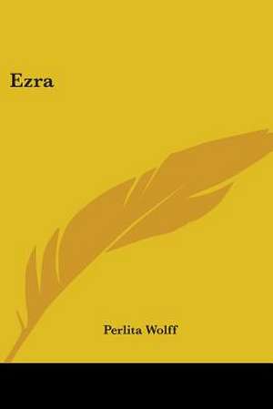 Ezra de Perlita Wolff