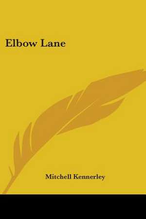 Elbow Lane de Mitchell Kennerley