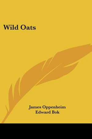 Wild Oats de James Oppenheim