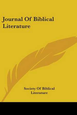 Journal Of Biblical Literature de Society Of Biblical Literature