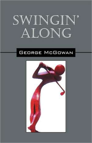 Swingin' Along de George McGowan