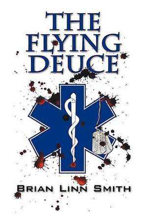 The Flying Deuce de Brian Linn Smith