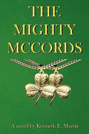 The Mighty McCords de Kenneth E. Morris