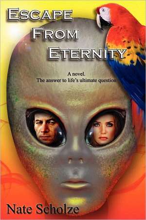 Escape from Eternity de Nate Scholze