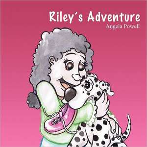 Riley's Adventure de Angela Powell