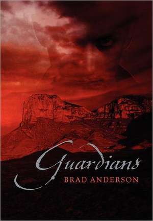 Guardians de Brad Anderson