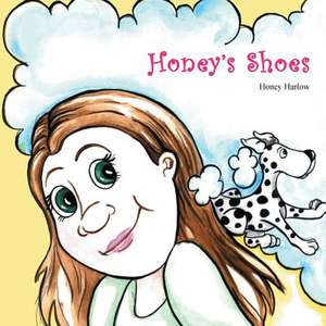 Honey's Shoes de Honey Harlow