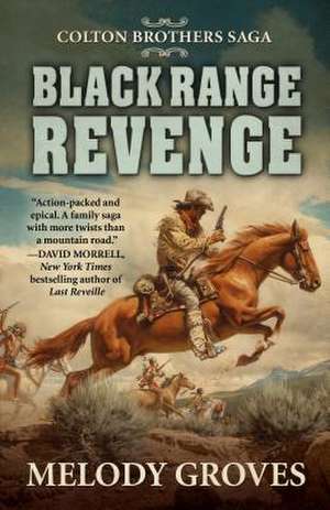 Black Range Revenge de Melody Groves