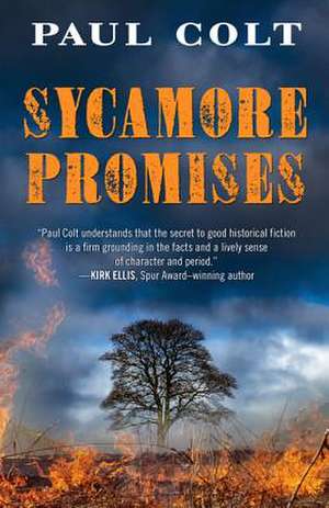 Sycamore Promises de Paul Colt