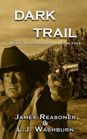 Dark Trail de James Reasoner