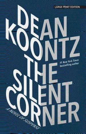 The Silent Corner de Dean Koontz