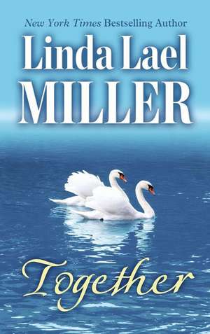 Together de Linda Lael Miller