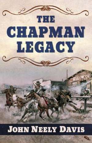 The Chapman Legacy de John Neely Davis