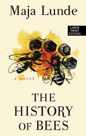 The History of Bees de Maja Lunde