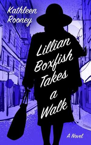 Lillian Boxfish Takes a Walk de Kathleen Rooney