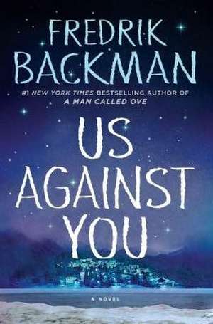 Us Against You de Fredrik Backman