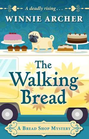 The Walking Bread de Winnie Archer