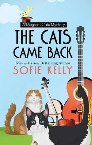 The Cats Came Back de Sofie Kelly