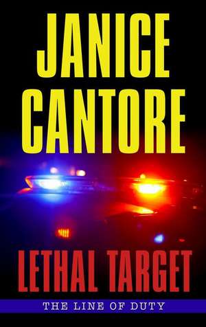 Lethal Target de Janice Cantore