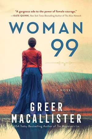 Woman 99 de Greer Macallister