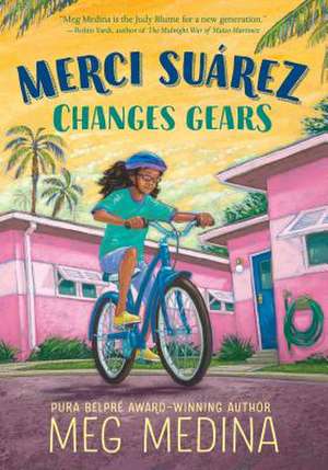 Merci Suárez Changes Gears de Meg Medina