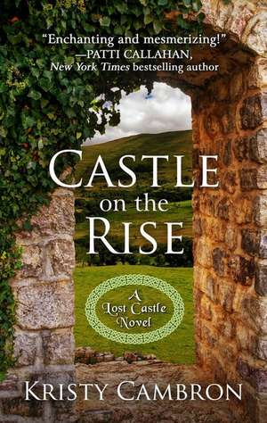 Castle on the Rise de Kristy Cambron