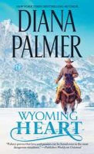 Wyoming Heart de Diana Palmer