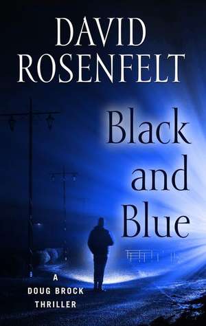 Black and Blue de David Rosenfelt