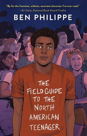 The Field Guide to the North American Teenager de Ben Philippe