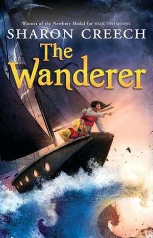 The Wanderer de Sharon Creech