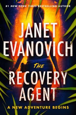 The Recovery Agent de Janet Evanovich