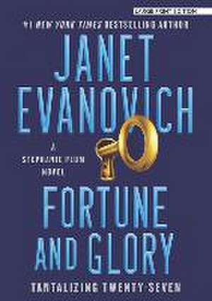 Fortune and Glory de Janet Evanovich