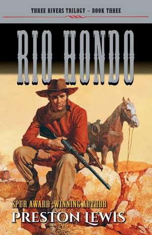 Rio Hondo de Preston Lewis