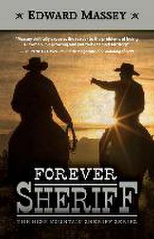 Forever Sheriff de Edward Massey