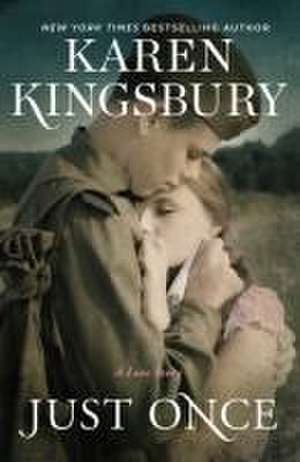 Just Once de Karen Kingsbury