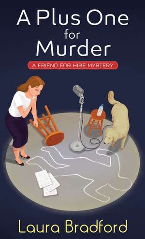 A Plus One for Murder de Laura Bradford