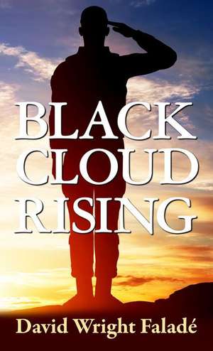 Black Cloud Rising de David Wright Faladé