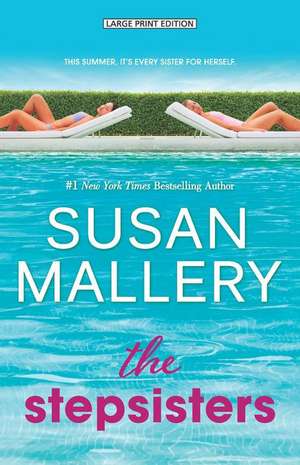 The Stepsisters de Susan Mallery