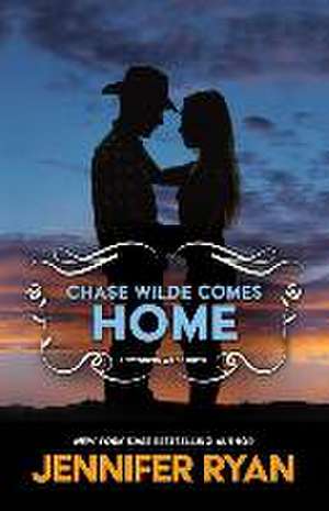 Chase Wilde Comes Home de Jennifer Ryan