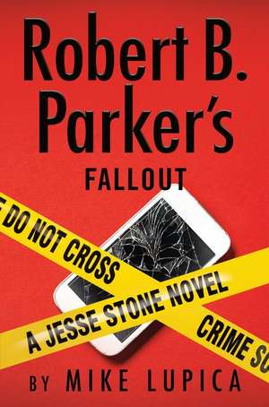 Robert B. Parker's Untitled Jesse Stone 21 de Mike Lupica