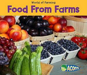 Food from Farms de Nancy Dickmann