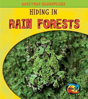 Hiding in Rain Forests de Deborah Underwood