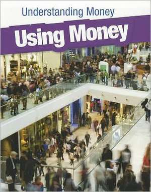 Using Money de Gail Fay