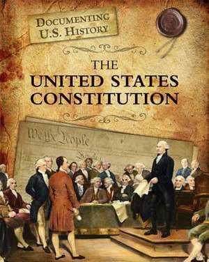 The United States Constitution de Liz Sonneborn