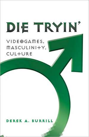 Die Tryin' de Derek A. Burrill